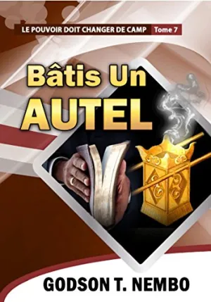 Bâtis un Autel