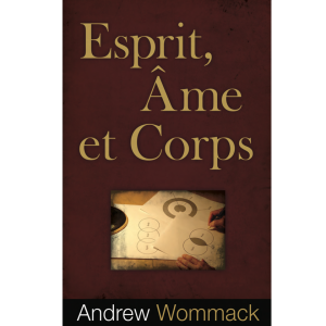 Esprit, Âme et Corps