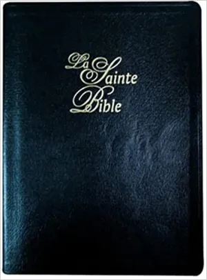 LA SAINTE BIBLE LOUIS SEGOND GROS CARACTÈRE