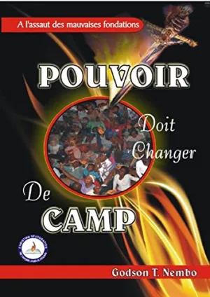 Le Pouvoir Doit Changer de Camp