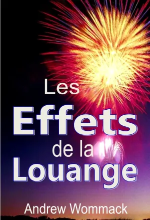 Les effets de la louange