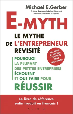 E-MYTH (LE MYTHE DE L’ENTREPRENEUR REVISITÉ)