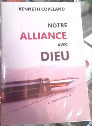 Notre alliance avec Dieu