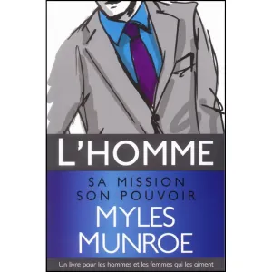 L’homme sa mission son pouvoir