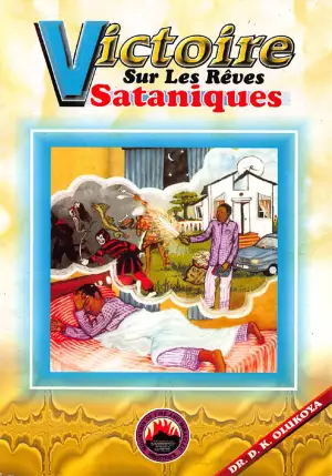 VICTOIRE SUR LES RÊVES SATANIQUES